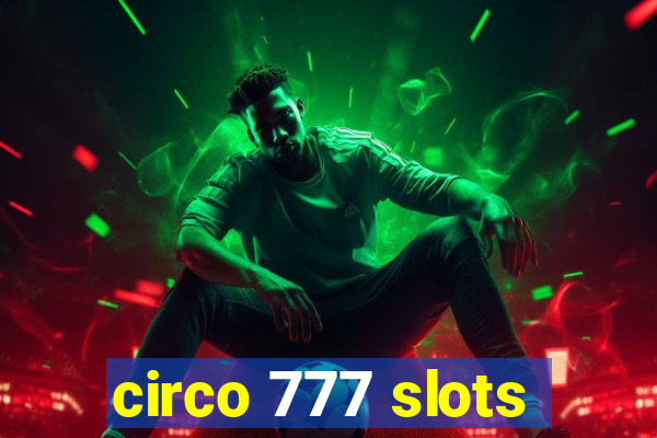 circo 777 slots